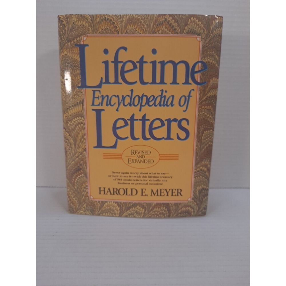 Lifetime Encyclopedia of Letters (3rd Revised‎ and Expanded) 1998 Harold E Meyer